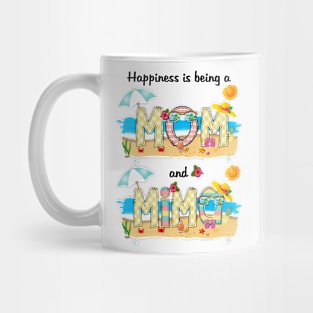 Happiness Is Being A Mom And Mima Summer Beach Happy Mother's Mug